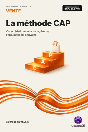 Couverture : La méthode CAP, Caractéristique, Avantage, Preuve